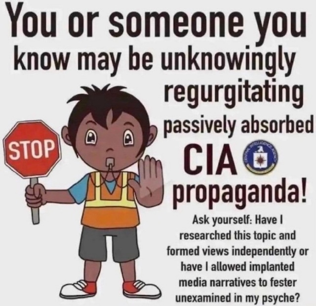 CIA propaganda warning.